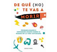 De qué (no) te vas a morir
