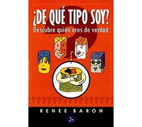 ¿De qué tipo soy?: Descubre quién eres de verdad