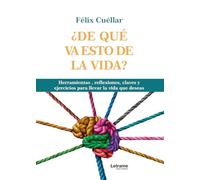 ¿De qué va esto de la vida?: 01 (Desarrollo personal)