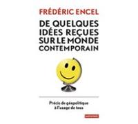 De Quelques Idées Reçues Sur Le Monde Contemporain (ebook)