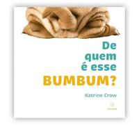 De Quem É Esse Bumbum?