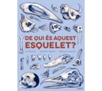 De Qui És Aquest Esquelet?