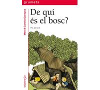 De qui és el bosc? | Mercè Canela I Garayoa
