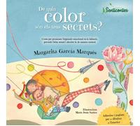 De quin color són els teus secrets?. Conte per promoure l'expressió emocional en la infància, | Margarita García Marqués