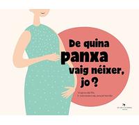 De quina panxa vaig néixer, jo? (Tresors)