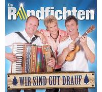 De Randfichten - Wir Sind Gut Drauf