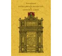De Re Aedificatoria O Los Diez Libros De Architectura