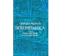 De Re Metallica (Dover Earth Science)