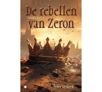 De rebellen van Zeron: Valadin deel 4