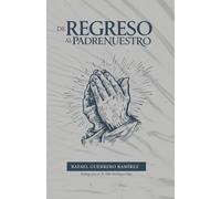 DE REGRESO AL PADRENUESTRO