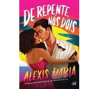 De Repente Nós Dois - Da Mesma Autora De Você Me Ganhou No Olá (ebook)