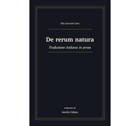 De rerum natura: Traduzione italiana in prosa (Avventure epiche)