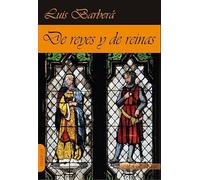 De reyes y de reinas (NARRATIVA)