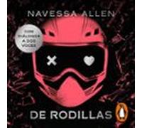 De Rodillas (adéntrate En La Oscuridad 2) (audiolibro)