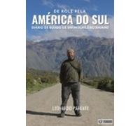 De Rolê Pela América Do Sul (ebook)