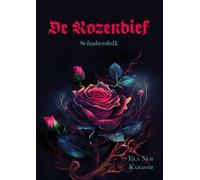 De Rozendief Schaduwdolk: In de schaduwen is de vijand, jij bent de schaduw.