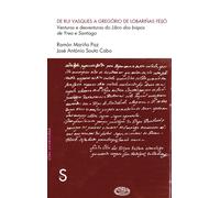 De Rui Vasques a Gregório de Lobariñas Feijó. V | Ramón Mariño Paz, José António Souto Cabo