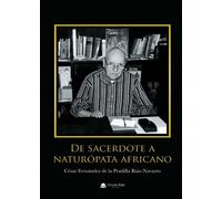 De sacerdote a naturópata africano