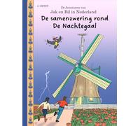 De samenzwering rond De Nachtegaal: De Avonturen van Jak en Bil in Nederland
