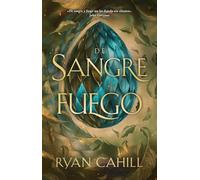 De sangre y fuego: 1 (Los vinculados y los quebrados)