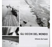 De Scalzi Vittorio - Gli Occhi Del Mondo