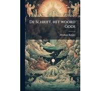 De Schrift, het woord Gods