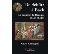 De Schütz à Bach: La musique du baroque en Allemagne