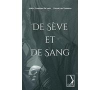 De Sève et de Sang (Zélie Mercier - Ectospectrice)