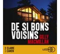 De Si Bons Voisins (audiolibro)