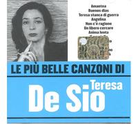 De Sio, Teresa - Le Piu' Belle Canzoni Di Teresa De Sio