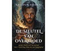 De Sleutel van Overvloed: Boek twee uit de reeks Sage Het Tijdvak van de Gevallenen