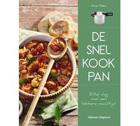 De snelkookpan: elke dag snel een lekkere maaltijd