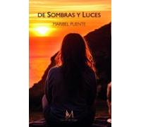 De Sombras Y Luces