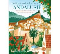 De Spaanse keuken van Andalusië: zonnige gerechten uit het land van duizend landschappen