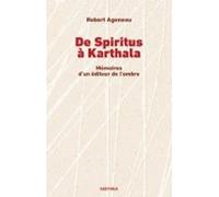 De Spiritus À Karthala. Mémoires Dun Éditeur De Lombre (ebook)
