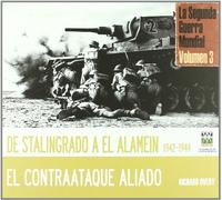 De Stalingrado a EL-Alamein 1942-1944 (TESOROS DE LA HISTORIA)