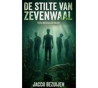 De stilte van Zevenwaal: Een misdaadroman