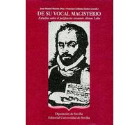 De su vocal magisterio. Estudios sobre el polifonista ursoanés Alonso Lobo (Historia. Otras Publicaciones)