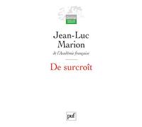 De surcroît: Etudes sur les phénomènes saturés