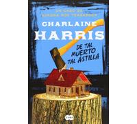 De tal muerto, tal astilla (Serie Aurora Roe Teagarden 6)