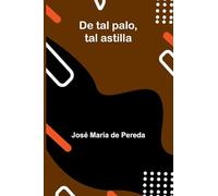 De tal palo, tal astilla