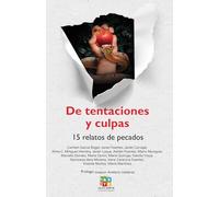 De tentaciones y culpas: 15 relatos de pecados