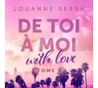 De Toi À Moi (with Love) - Tome 3 (audiolibro)