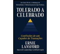 De Tolerado a Celebrado: Confissões de um Caçador de Transações