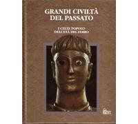 De Tomasi G. (Cur.) - Celti: Popolo Dell'era Del Ferro