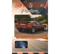 De Tomaso Pantera: The Italian-American Icon