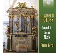 de Torres: Complete Organ Music