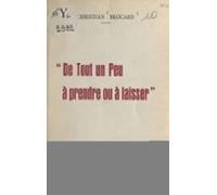 De Tout Un Peu À Prendre Ou À Laisser (ebook)