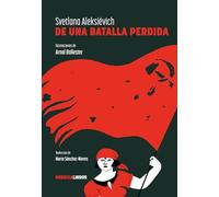De una batalla perdida (Ilustrados)