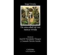 De Una Edad Tal Vez Nunca Vivida